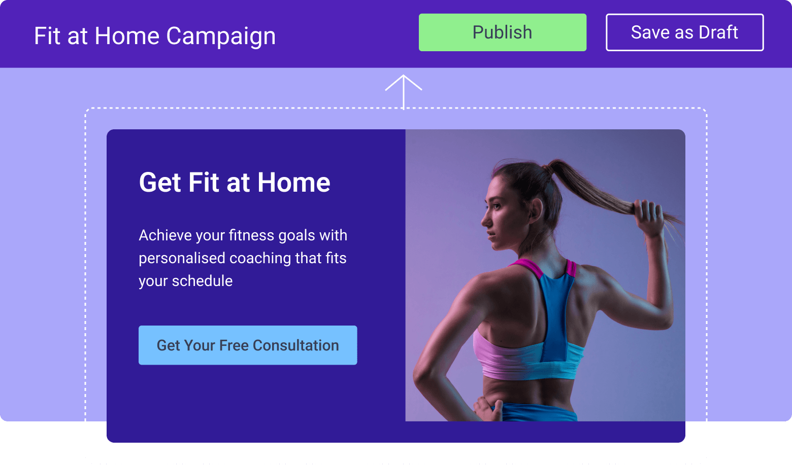 Screenshot of a landing page builder in edit mode showing a fitness campaign titled “Get Fit at Home” with a call-to-action button for a free consultation, alongside Publish and Save as Draft options at the top.